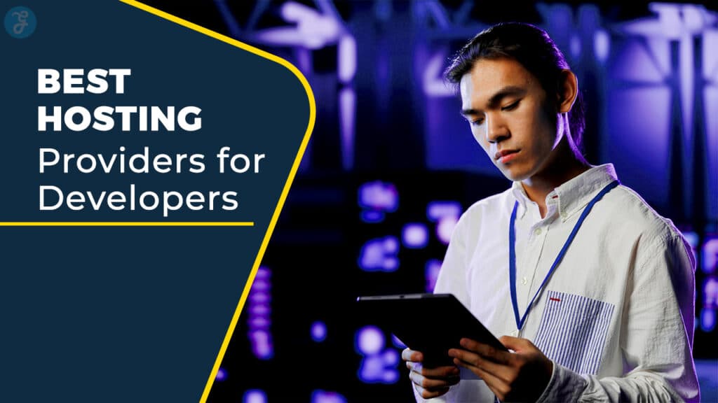 Best Hosting Providers for Developers