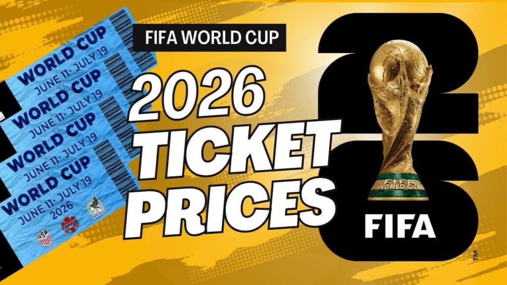 FIFA 2026 World Cup Ticket Prices