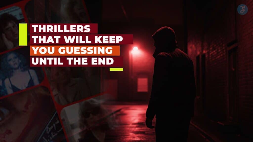 Thrillers That Will Keep You Guessing Until the End