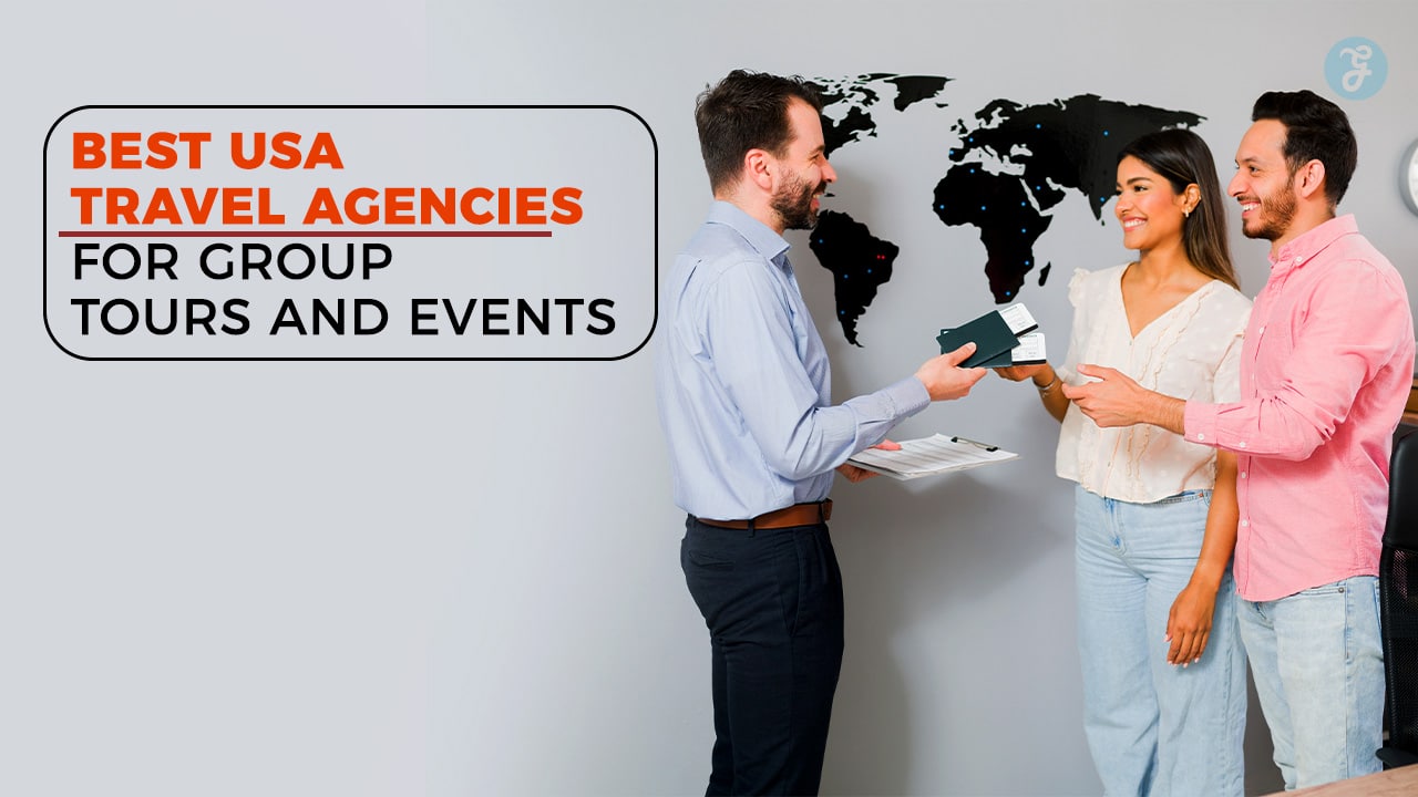 USA Travel Agencies for Group Tours and Events