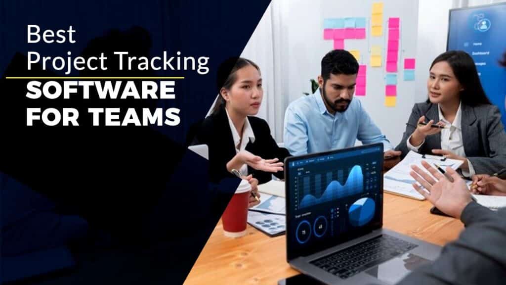 Best Project Tracking Software for Teams in 2025