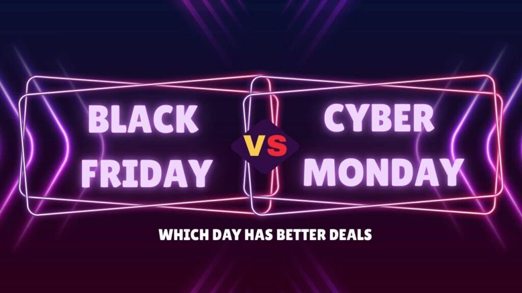 Black Friday vs Cyber Monday