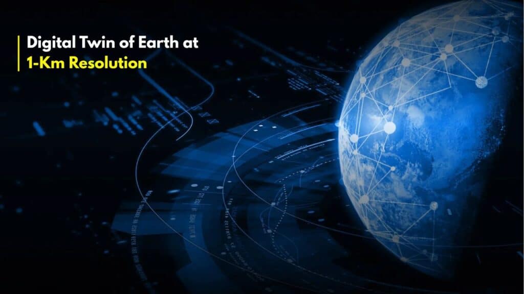 Digital Twin of Earth at 1-Km Resolution
