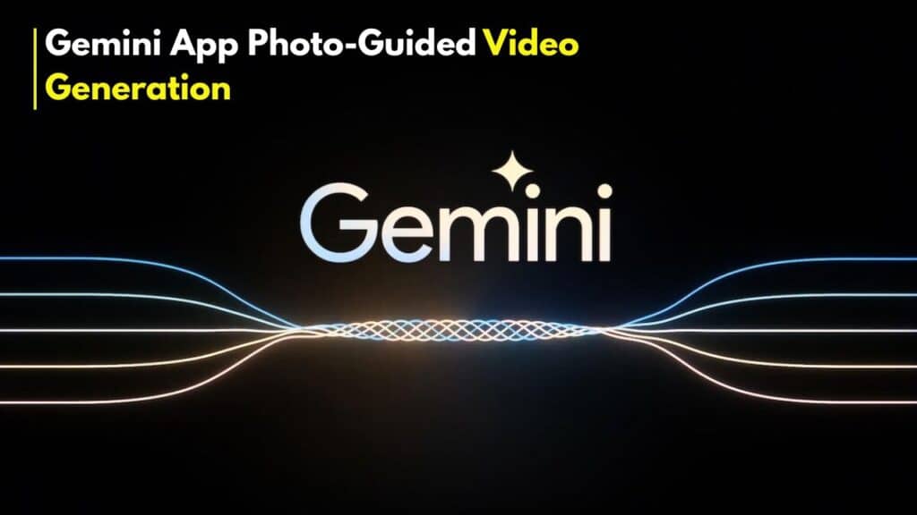 Gemini App Photo-Guided Video Generation