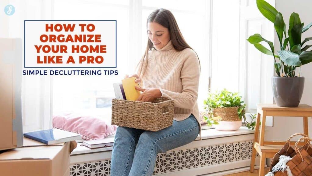 How to organize your home like a pro