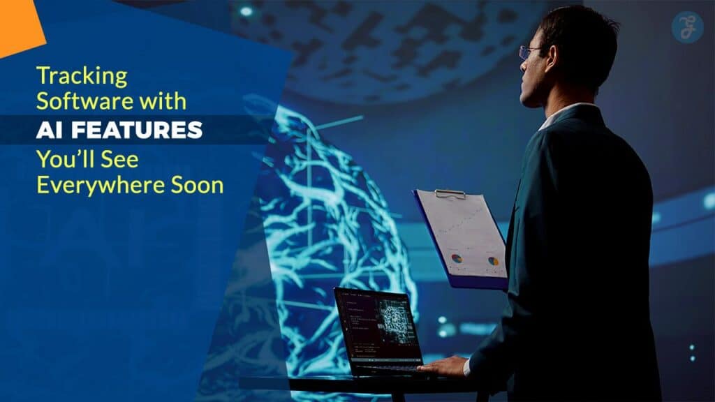 Tracking Software with AI Features