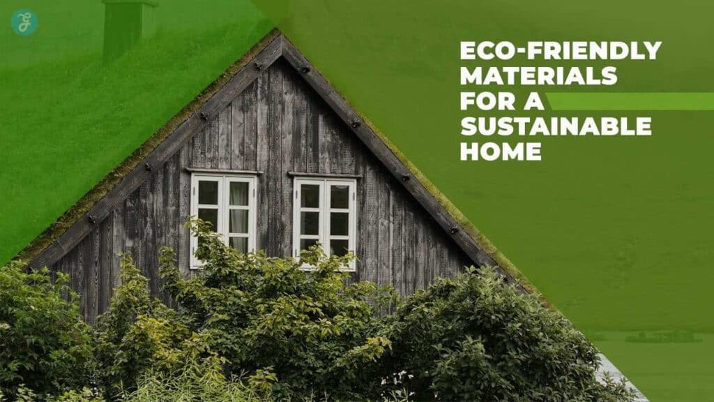 eco-friendly materials