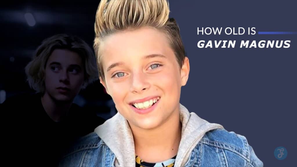 how old is gavin magnus