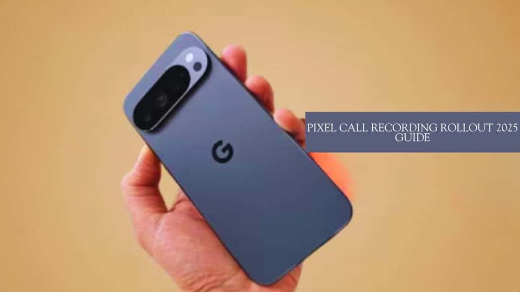 pixel call recording rollout