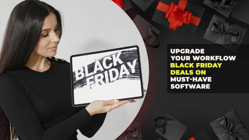 Black Friday Software Deals