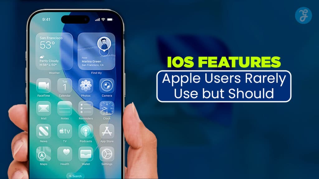 iOS hidden features: 12 iPhone tools most users ignore