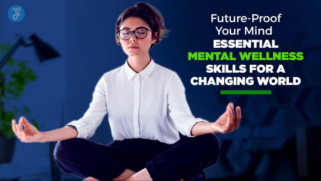 mental wellness skills