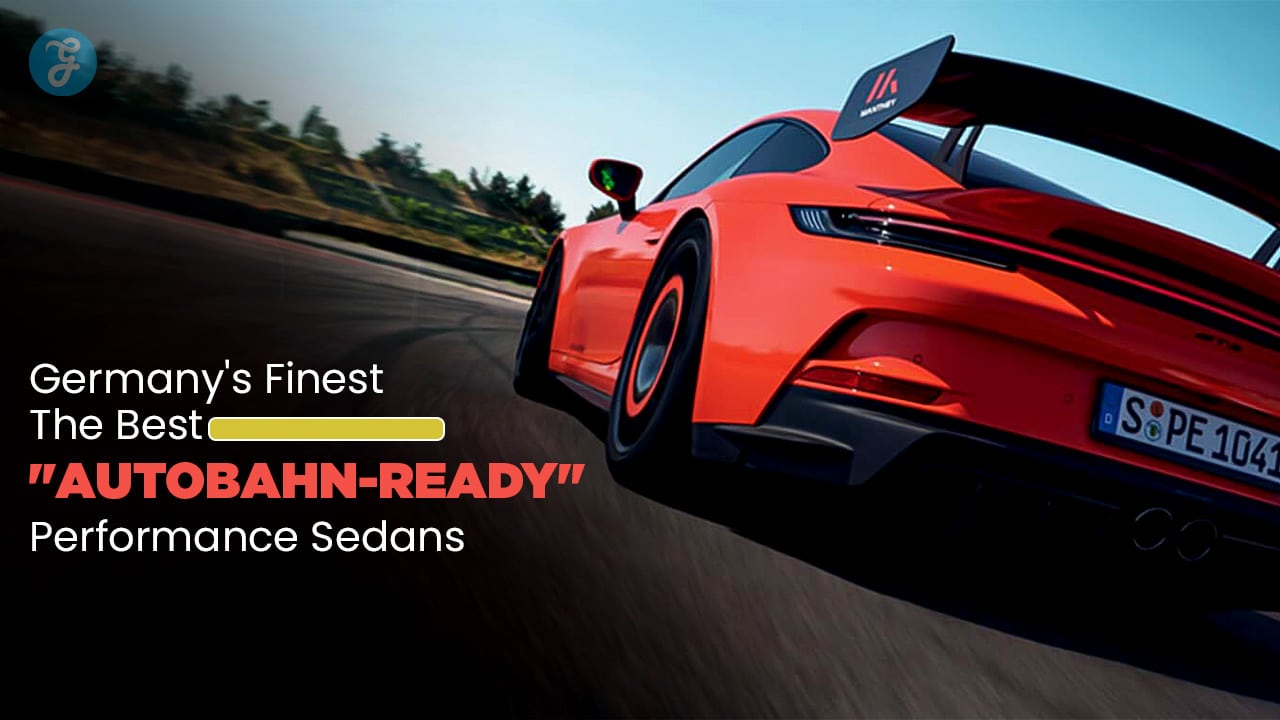 Best German Performance Sedans For The Autobahn
