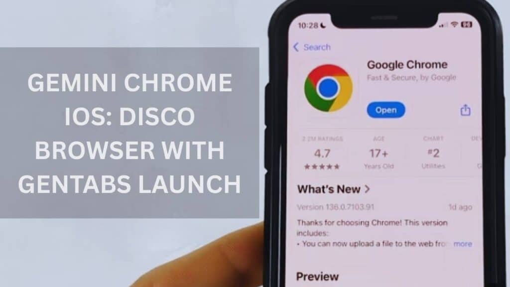Google gemini chrome ios disco browser gentabs