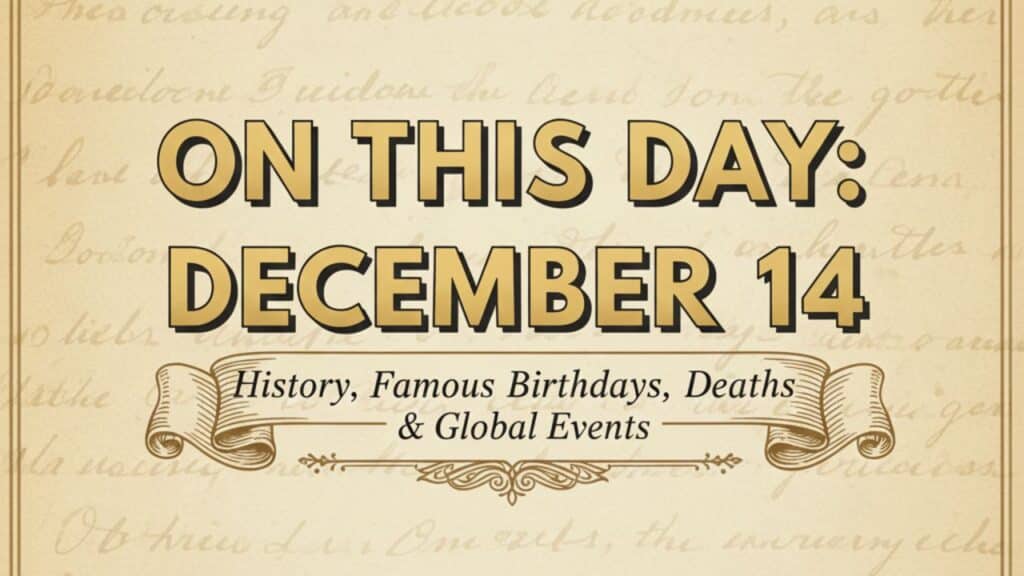 On This Day December 14
