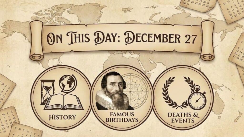 On This Day: December 27