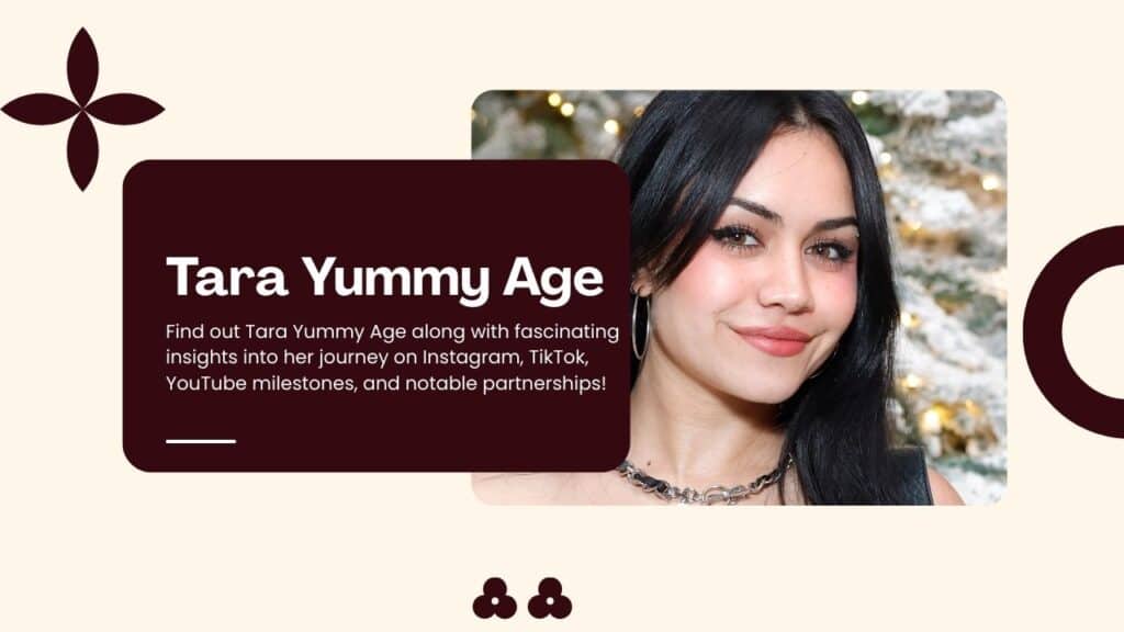 Tara Yummy Age