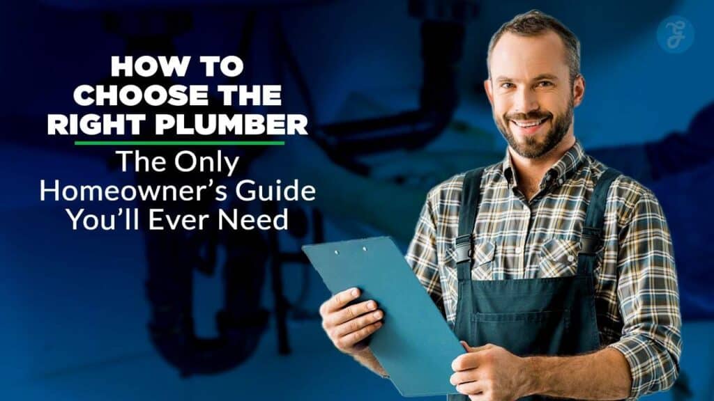 How to Choose the Right Plumber