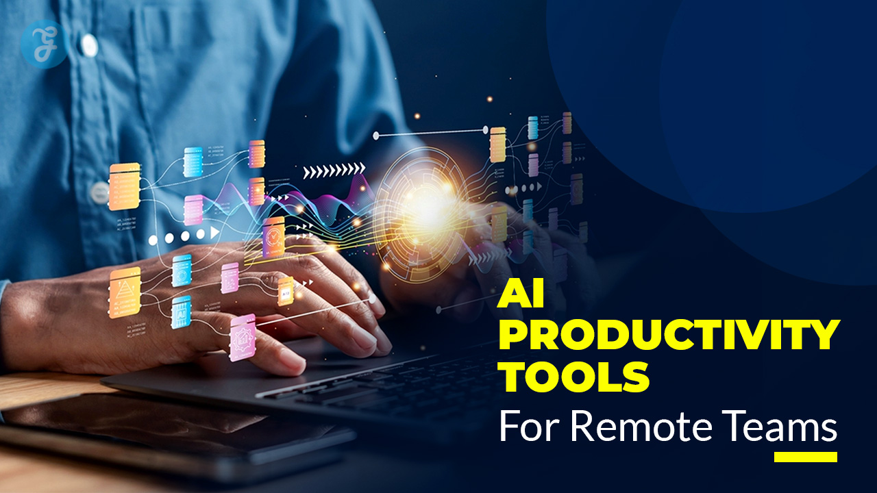 15 Best AI Productivity Tools for Remote Teams in 2026