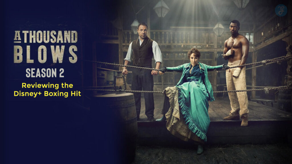 A Thousand Blows Season 2 Analysis