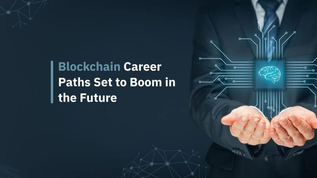Blockchain Career Paths