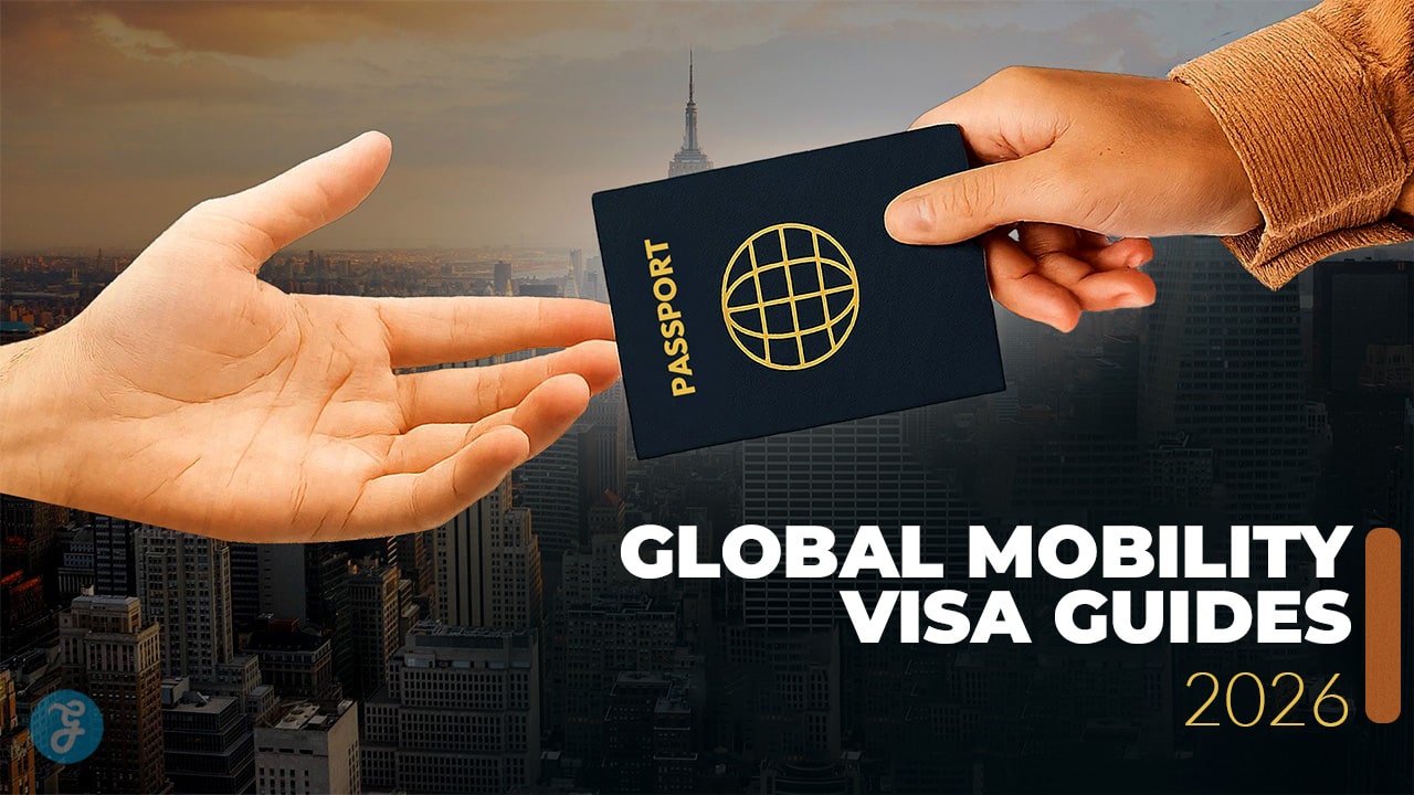 Global Mobility 2026: Visa Guides for the Post-Digital Nomad Era