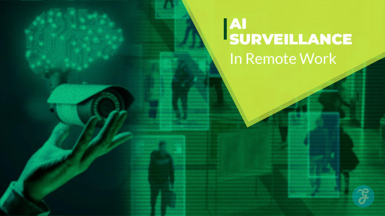 The Ethics of AI Surveillance in Remote Work
