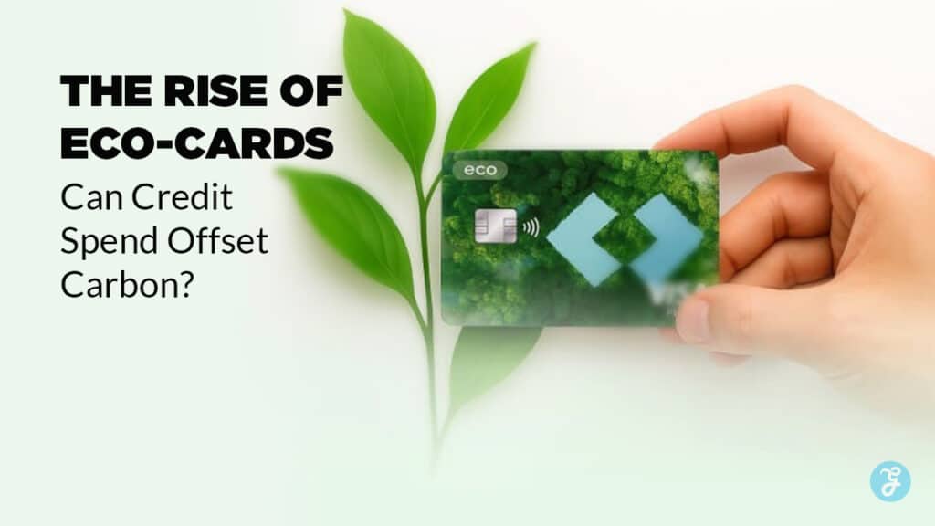Rise Of Eco-Cards