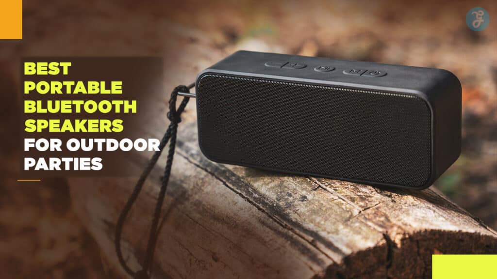 Best Portable Bluetooth Speakers for Outdoor