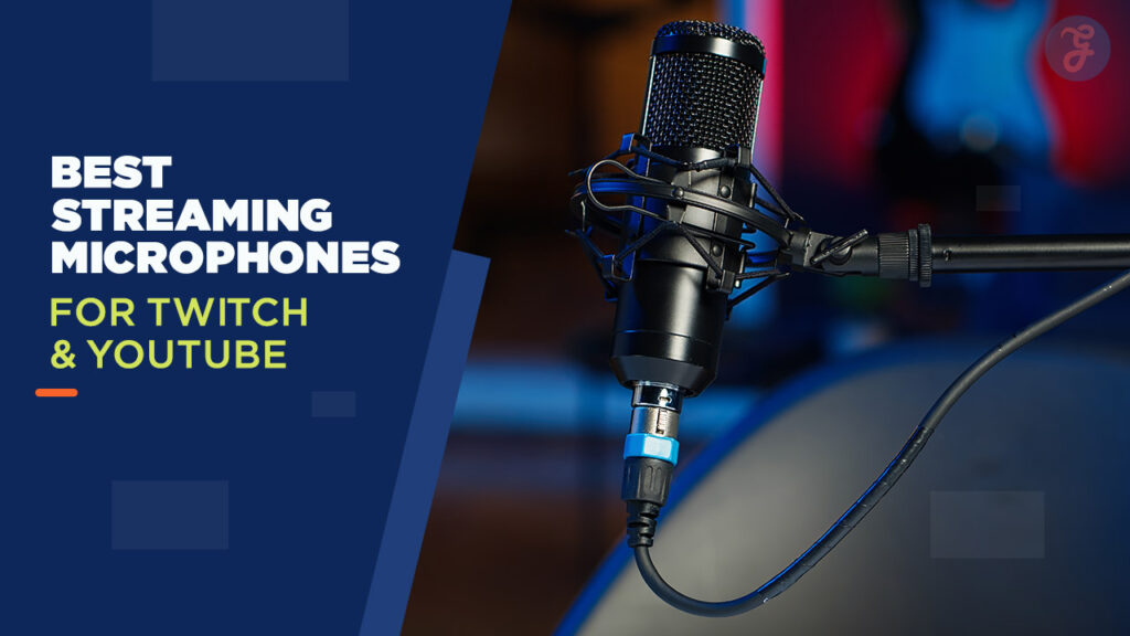 best streaming microphones