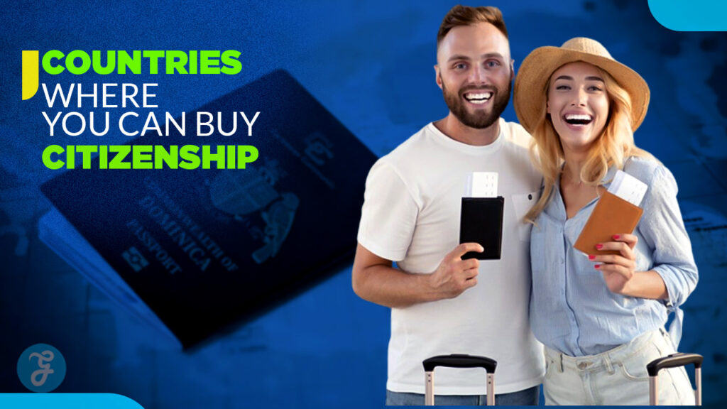 5 Countries Where You Can Buy Citizenship in 2026