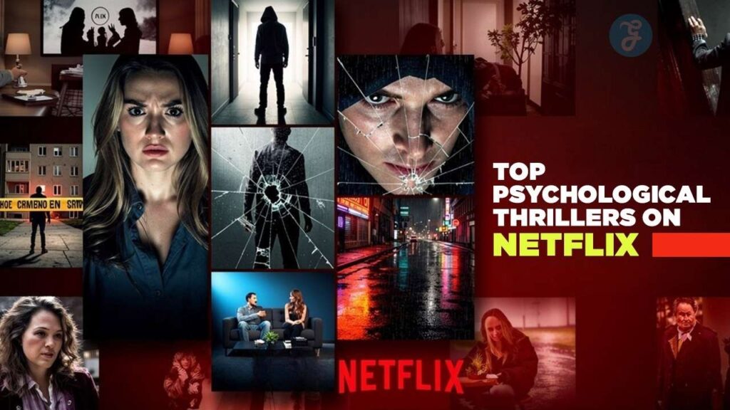 Best Psychological Thrillers On Netflix