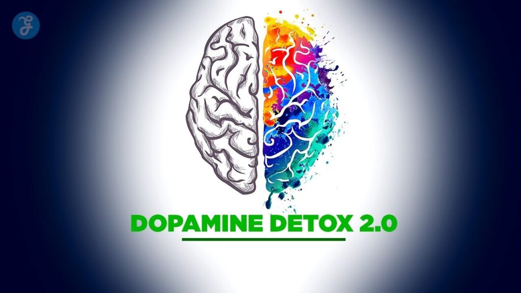 Dopamine Detox