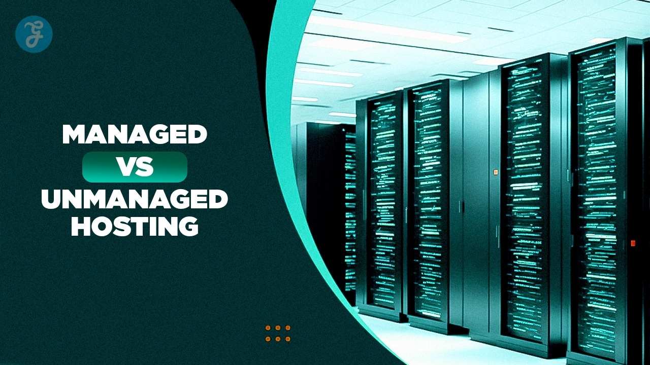 Managed Hosting vs Unmanaged