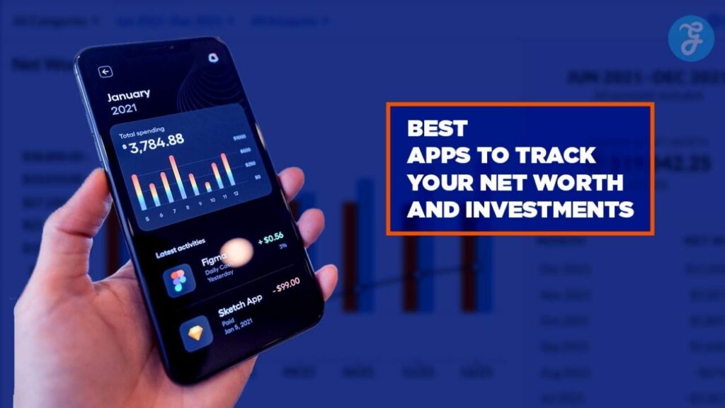 Net Worth and Investment Tracking Apps