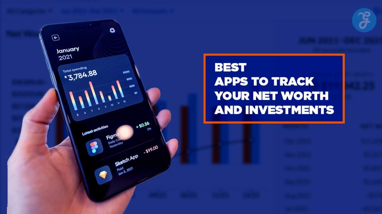 Net Worth and Investment Tracking Apps