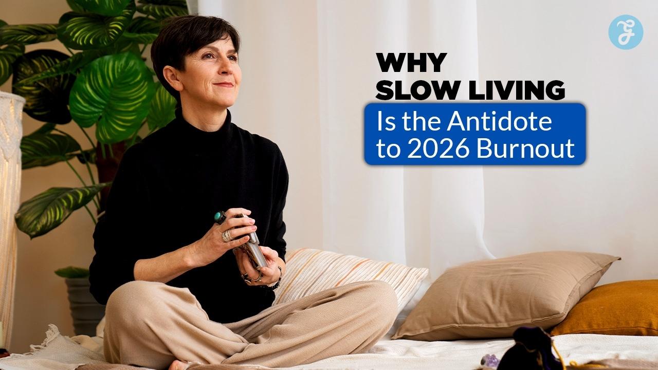 Benefits of Slow Living in 2026