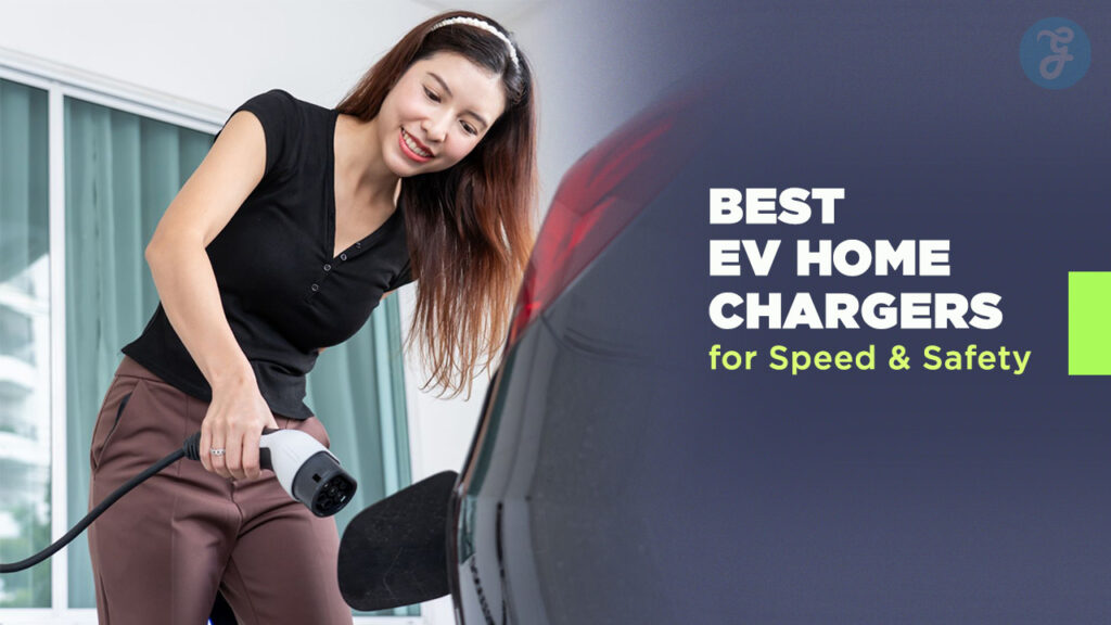 Best EV home chargers
