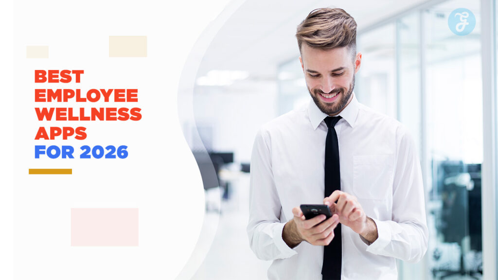 The 7 Best Employee Wellness Apps for 2026