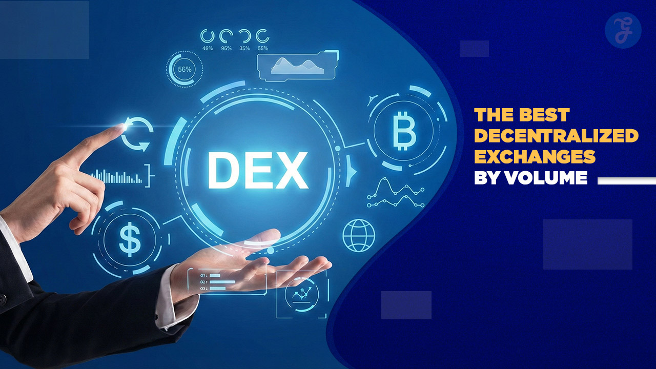 The 8 Best Decentralized Exchanges (DEXs) by Volume