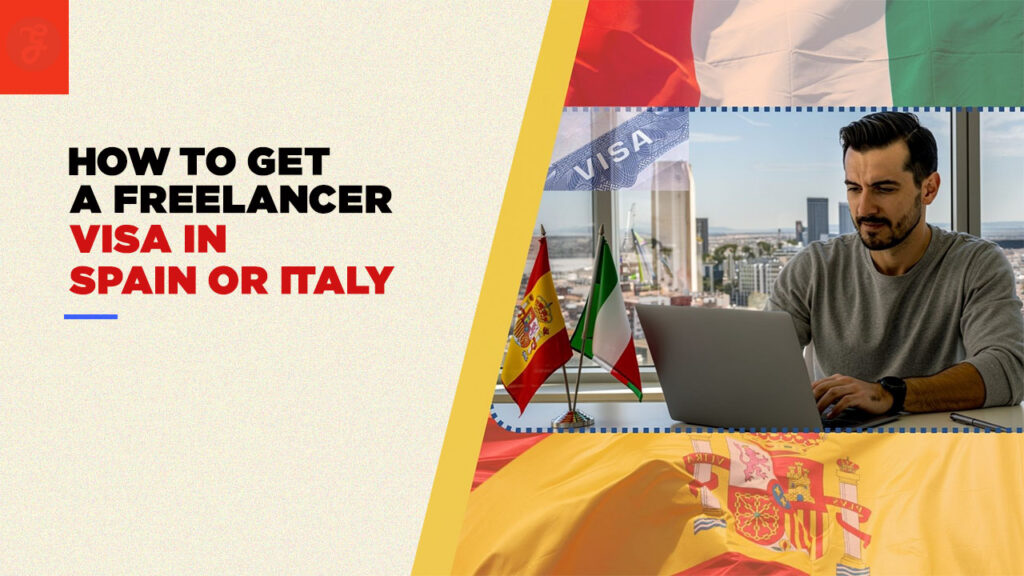 Freelancer Visa Spain and Italy