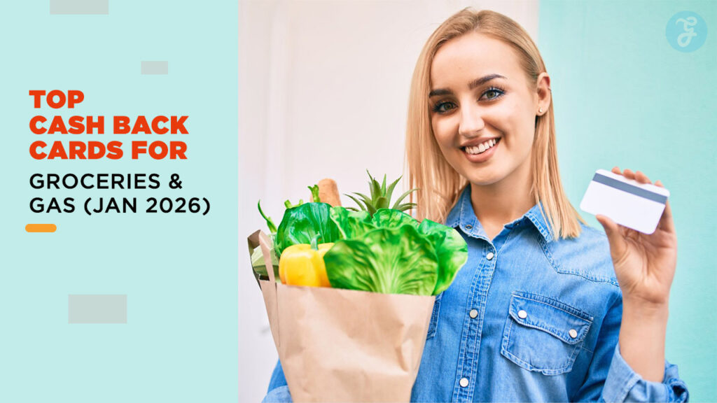 Best Cash Back Cards for Groceries and Gas