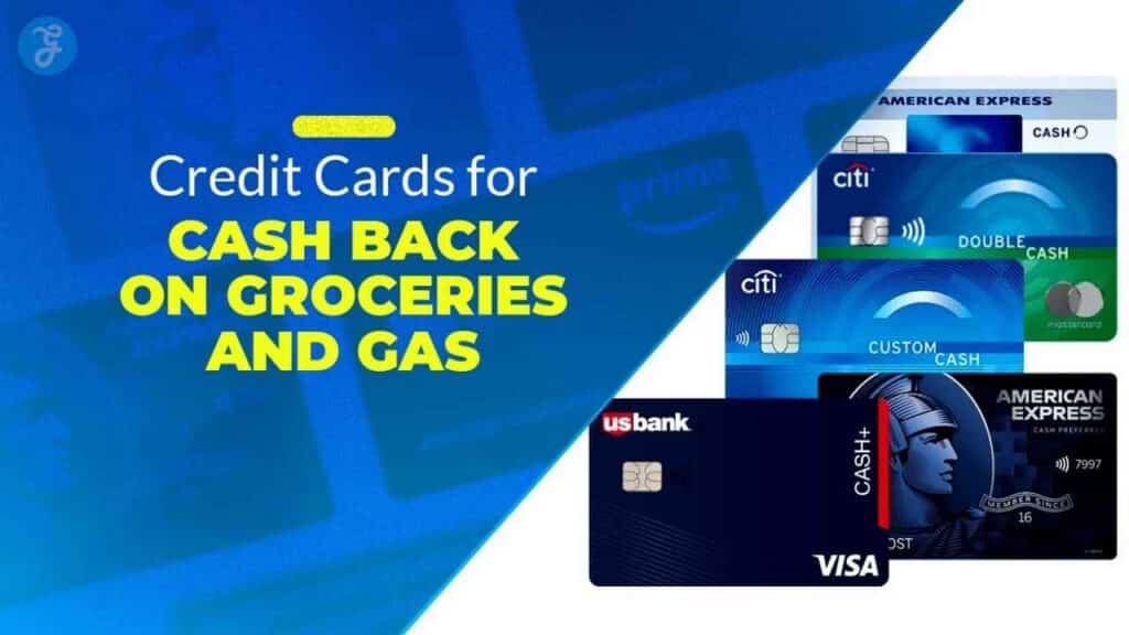 best credit cards for gas and groceries