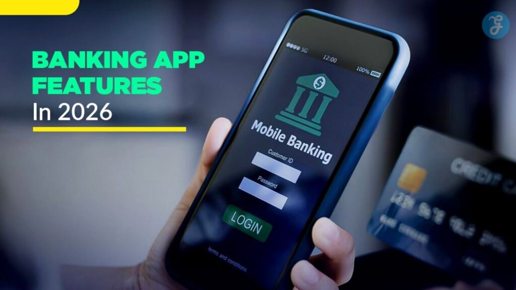 must have banking app features 2026