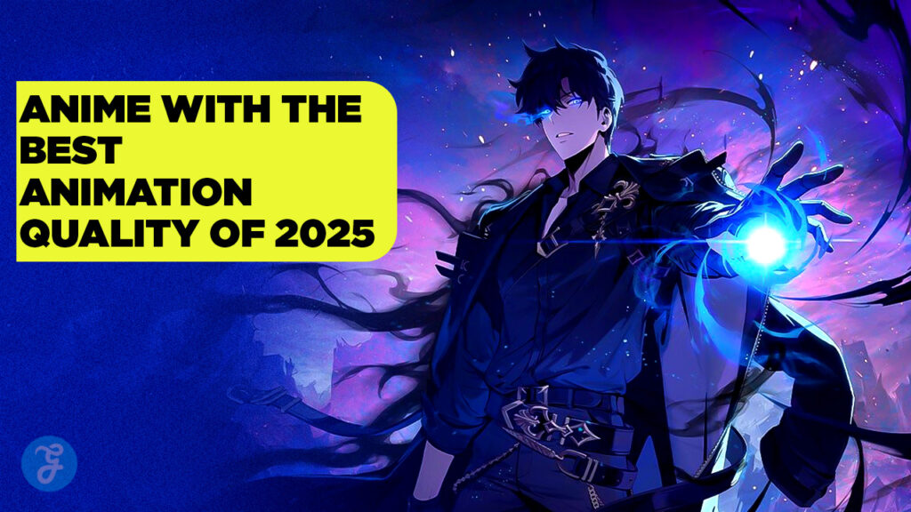 Anime With The Best Animation Quality