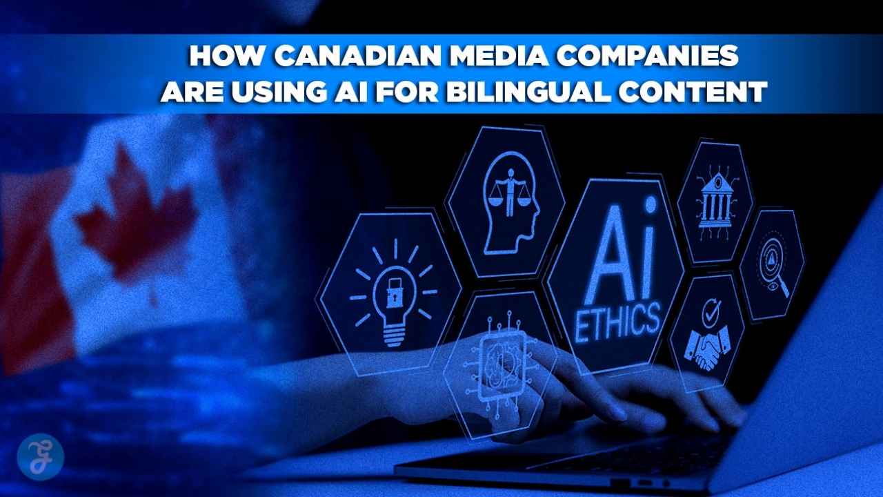 AI for bilingual content Canada