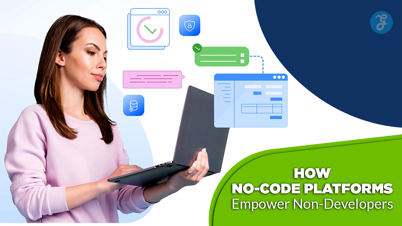 How No-Code Platforms Empower Non-Developers