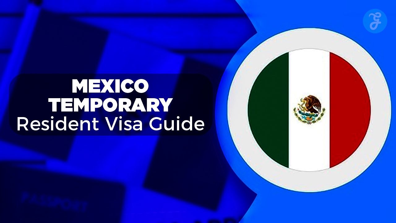 Mexico Temporary Resident Visa
