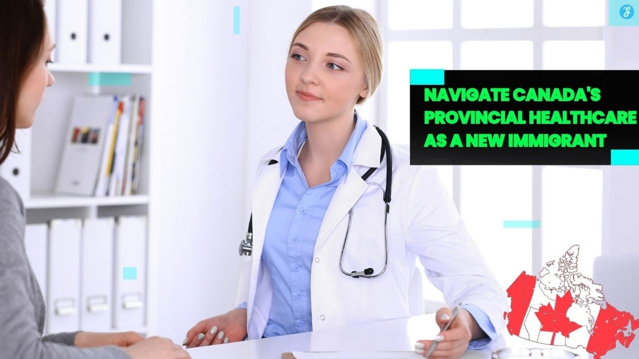Canada healthcare for new immigrants