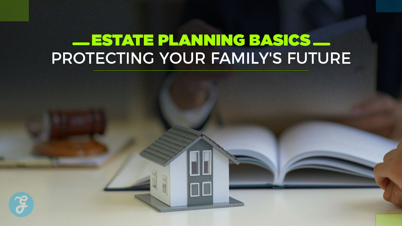 Estate Planning Basics